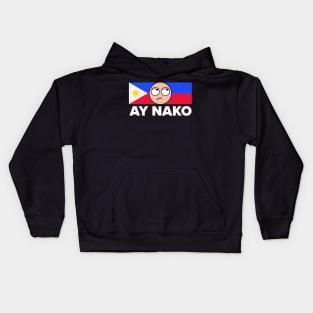 Ay Nako Pinoy Pride - Funny Filipino Philippines design product Kids Hoodie